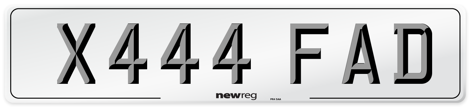 X444 FAD Number Plate from New Reg